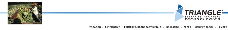 Tobacco - Automotive - Primary and Secondary Metals - Insulation - Paper - Cement Block - Lumber - Corrugated