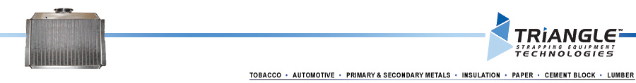 Tobacco - Automotive - Primary and Secondary Metals - Insulation - Paper - Cement Block - Lumber - Corrugated